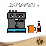 come decalcificare la macchinetta del caffè in capsule